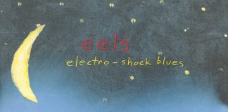 MILF: Music I’d Like To Forward. Ottobre 1998 eels electro-shock blues