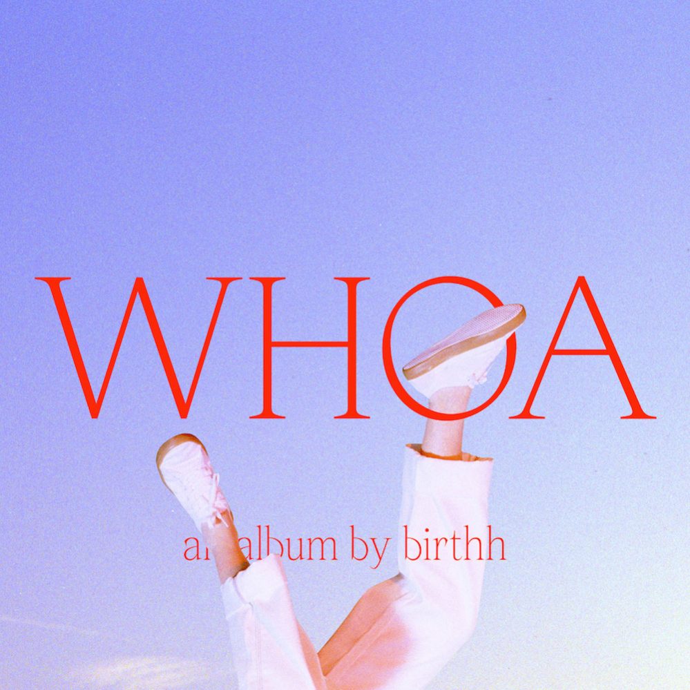 birthh whoa