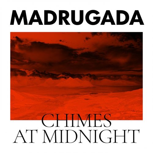 Madrugada-Chimes-at-Midnight-album cover